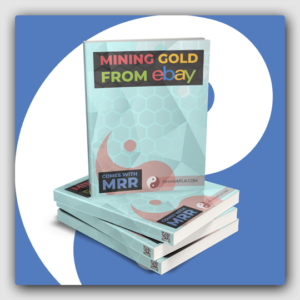 Mining Gold On eBay MRR Ebook - Featured Image