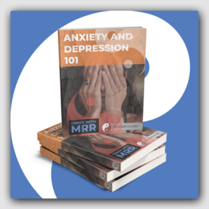 Anxiety and Depression 101 MRR Ebook - Featured Image