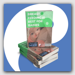 Breast Feeding is Best for Babies MRR Ebook - Featured Image