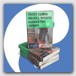 First Class Resell Rights Marketer Series MRR Ebooks (Volume 1-3) - Featured Image