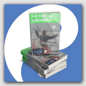 Fly Fishing Mastery MRR Ebook - Featured Image