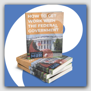 How To Get Work With The Federal Goverment MRR Ebook - Featured Image