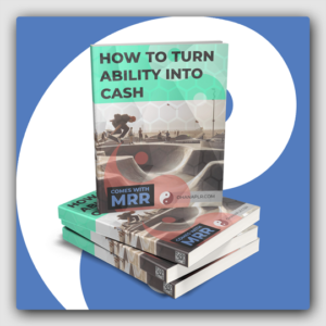 How To Turn Your Ability Into Cash MRR Ebook - Featured Image