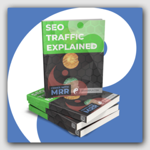 SEO Traffic Explained MRR Ebook - Featured Image