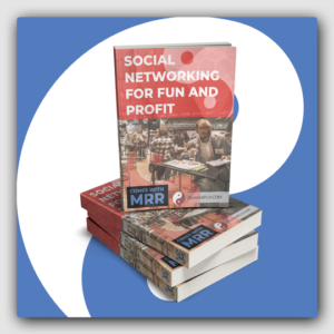 Social Networking for Fun and Profit MRR Ebook - Featured Image