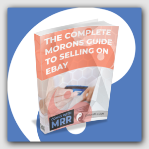 The Complete Moron_s Guide to Selling on eBay MRR Ebook - Featured Image