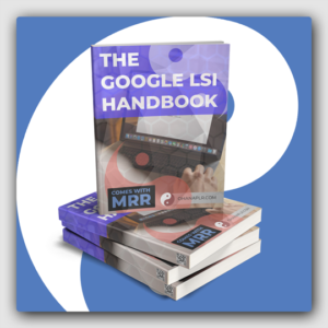 The Google LSI Handbook MRR Ebook - Featured Image