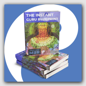 The Instant Guru BluePrint MRR Ebook - Featured Image