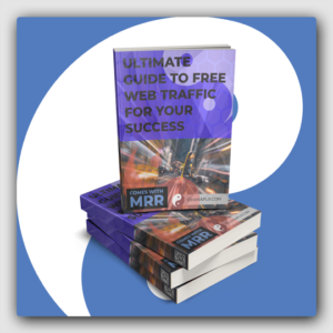 Ultimate Guide To Free Web Traffic For Your Success MRR Ebook - Featured Image