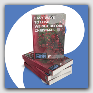 2 Easy Ways To Lose Weight Before Christmas MRR Ebook - Featured Image