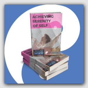 Achieving Serenity of Self MRR Ebook - Featured Image