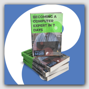 Becoming A Computer Expert In 7 Days MRR Ebook - Featured Image