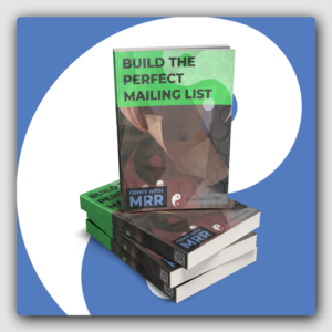 Build The Perfect Mailing List MRR Ebook - Featured Image