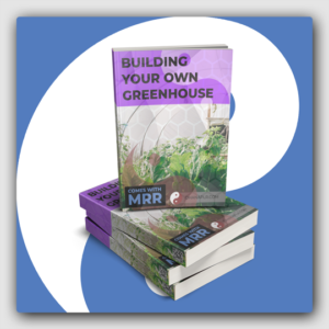 Building Your Own Greenhouse MRR Ebook - Featured Image