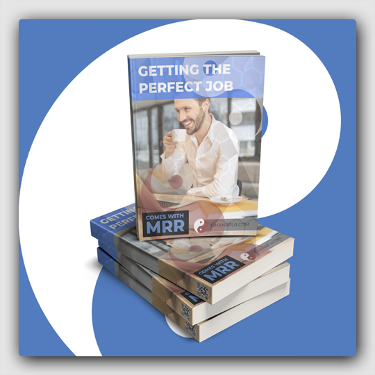 Getting The Perfect Job MRR Ebook - Featured Image