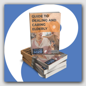 Guide To Dealing And Caring Elderly MRR Ebook - Featured Image