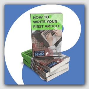 How To Write Your First Article MRR Ebook - Featured Image