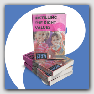 Instilling The Right Values MRR Ebook - Featured Image