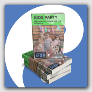 Kids Party - The best easter surprise for your kids MRR Ebook - Featured Image