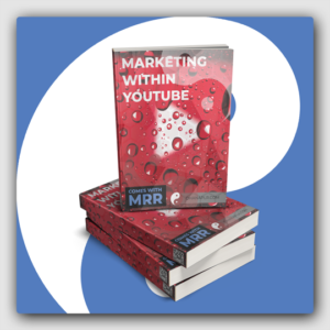 Marketing Within YouTube MRR Ebook - Featured Image