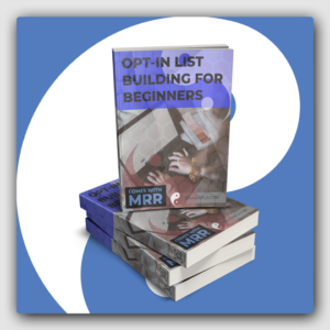 Opt-In List Building for Beginners MRR Ebook - Featured Image