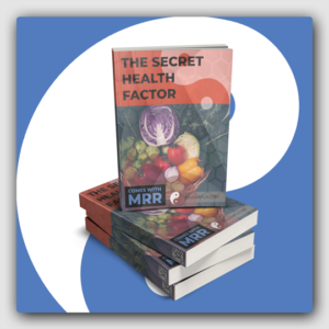 The Secret Health Factor MRR Ebook - Featured Image