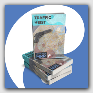 Traffic Heist MRR Ebook - Featured Image