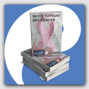 10 Ways Fight Off Cancer MRR Ebook - Featured Image