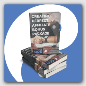 Creating Perfect Affiliate Bonus Packages MRR Ebook - Featured Image