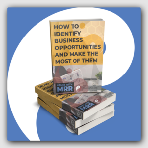 How to Identify Business Opportunities and Make the Most of Them MRR Ebook - Featured Image