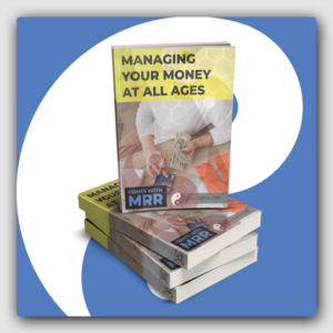 Managing Your Money - At All Ages MRR Ebook - Featured Image