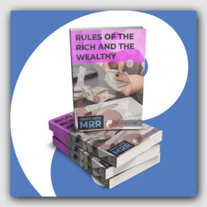 Rules Of The Rich And The Wealthy MRR Ebook - Featured Image