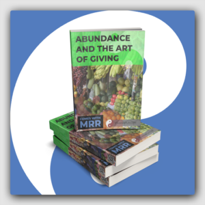 Abundance And The Art Of Giving MRR Ebook - Featured Image