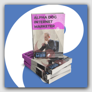 Alpha Dog Internet Marketer MRR Ebook - Featured Image