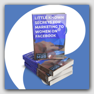 15 Little Known Secrets For Marketing To Women On Facebook MRR Ebook - Featured Image