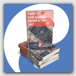 $5,000 Per Month From A Tiny List MRR Ebook - Featured Image