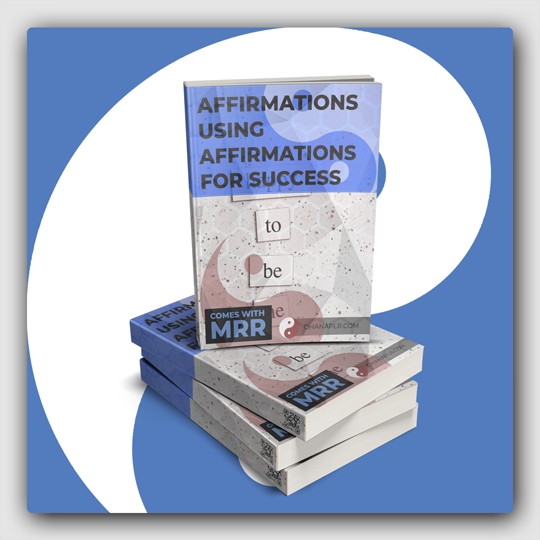 Affirmations - Using Affirmations For Success MRR Ebook - Featured Image