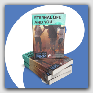 Eternal Life And You MRR Ebook - Featured Image