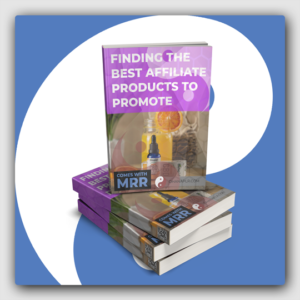 Finding The Best Affiliate Products To Promote MRR Ebook - Featured Image
