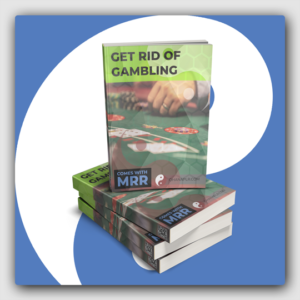 Get Rid Of Gambling MRR Ebook - Featured Image