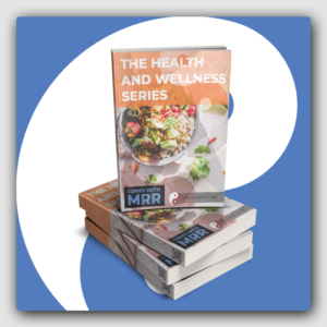 The Health And Wellness Series! MRR Ebook - Featured Image