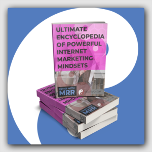 Ultimate Encyclopedia Of Powerful Internet Marketing Mindsets And Methods MRR Ebook - Featured Image