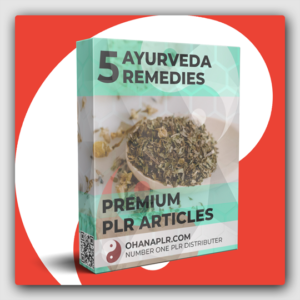 5 Premium Ayurveda Remedies PLR Articles - Featured Image