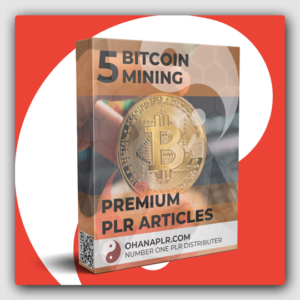 5 Premium Bitcoin Mining PLR Articles - Featured Image