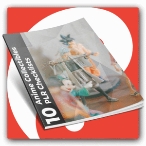10 Anime Collectibles PLR Checklists - Featured Image