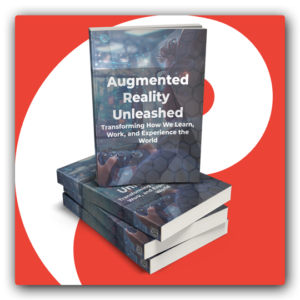 Augmented Reality Unleashed - Transforming How We Learn, Work, and Experience the World PLR Ebook - Featured Image
