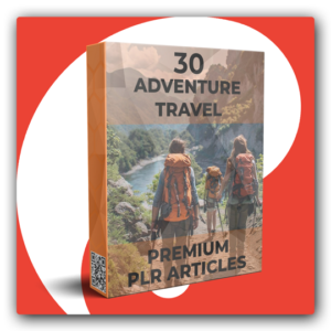 30 Premium Adventure Travel PLR Articles - Featured Image