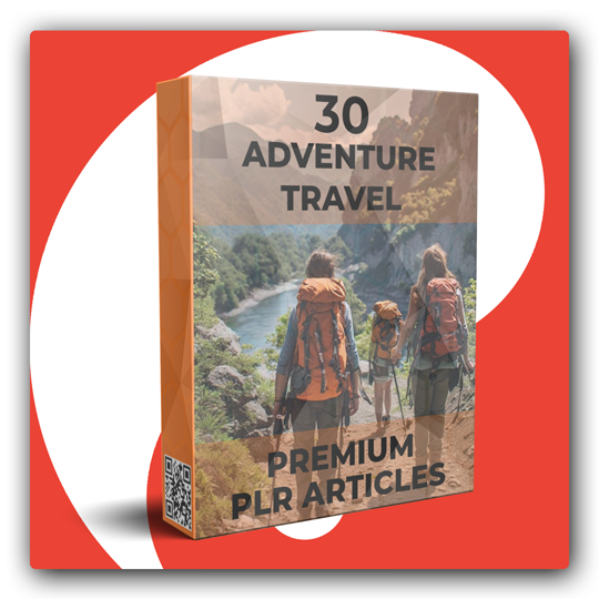 30 Premium Adventure Travel PLR Articles - Featured Image