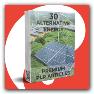 30 Premium Alternative Energy PLR Articles - Featured Image