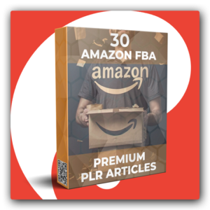 30 Premium Amazon FBA PLR Articles - Featured Image